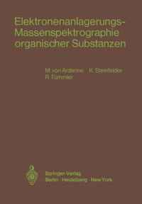 bokomslag Elektronenanlagerungs-Massenspektrographie organischer Substanzen