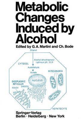 Metabolic Changes Induced by Alcohol 1