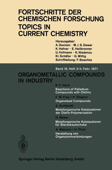 Kendall N. Houk, Christopher A. Hunter, Michael J. Krische, Jean-Marie Lehn, Steven V. Ley, Massimo Olivucci, Joachim Thiem, Margherita Venturi, Pierre Vogel, Chi-Huey Wong, Henry N. C. Wong, Hisashi Yamamoto - Organometallic Compounds in Industry, Häftad