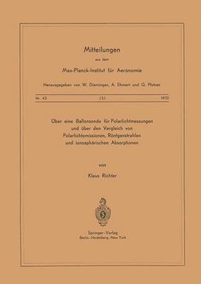 bokomslag ber eine Ballonsonde fr Polarlichtmessungen und ber den Vergleich von Polarlichtemissionen, Rntgenstrahlen und Ionosphrischen Absorptionen