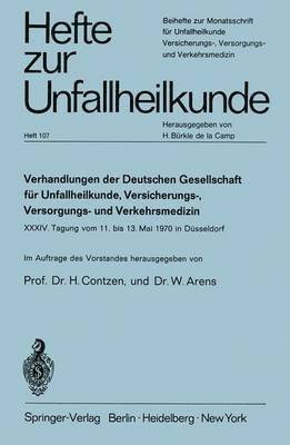 bokomslag Verhandlungen der Deutschen Gesellschaft fr Unfallheilkunde, Versicherungs-, Versorgungs- und Verkehrsmedizin e.V.