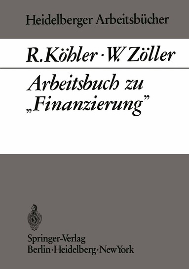 R. Köhler, W. Zöller - Arbeitsbuch zu „Finanzierung“, Häftad