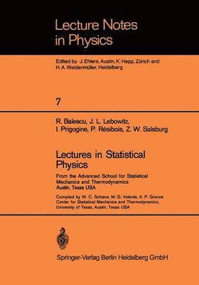 R. Balescu, J. L. Lebowitz, I. Prigogine, P. Resibois, Z. Salsburg - Lectures in Statistical Physics, Häftad