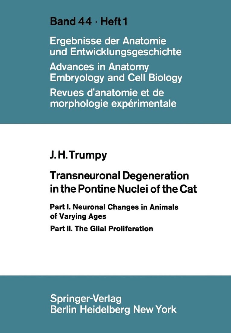 Transneuronal Degeneration in the Pontine Nuclei of the Cat 1