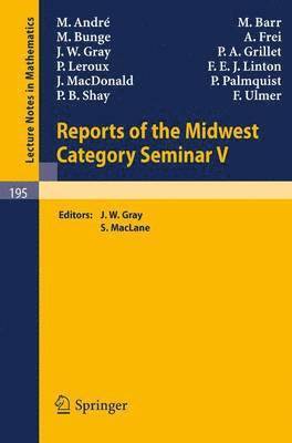 Reports of the Midwest Category Seminar V 1