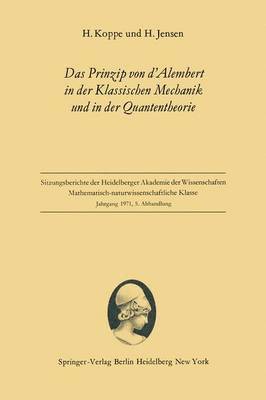Heinz Koppe, Hans Jensen - Das Prinzip von d’Alembert in der Klassischen Mechanik und in der Quantentheorie, Häftad
