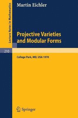 Projective Varieties and Modular Forms 1