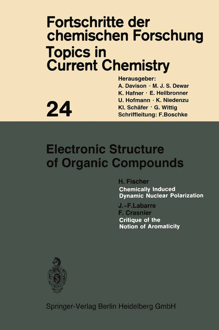 Kendall N. Houk, Christopher A. Hunter, Michael J. Krische, Jean-Marie Lehn, Steven V. Ley, Massimo Olivucci, Joachim Thiem, Margherita Venturi, Pierre Vogel, Chi-Huey Wong, Henry N. C. Wong, Hisashi Yamamoto - Electronic Structure of Organic Compounds, Häftad