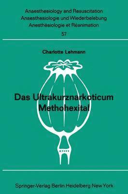 Das Ultrakurznarkoticum Methohexital 1