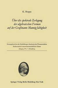 bokomslag ber die spektrale Zerlegung der algebraischen Formen auf der Gramann-Mannigfaltigkeit