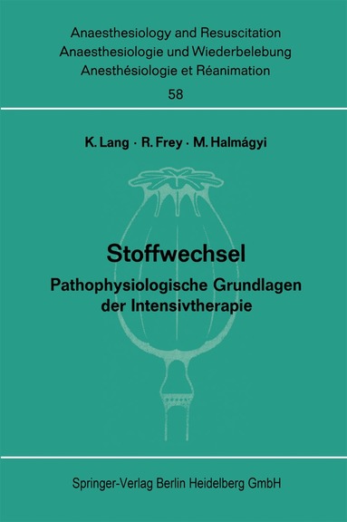 K. Lang, R. Frey, M. Halm;&AAa;gyi - Stoffwechsel, Häftad