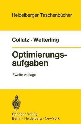L. Collatz, W. Wetterling, L. Collatz, W. Wetterling - Optimierungsaufgaben, Häftad