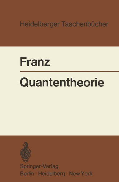 Walter Franz - Quantentheorie, Häftad