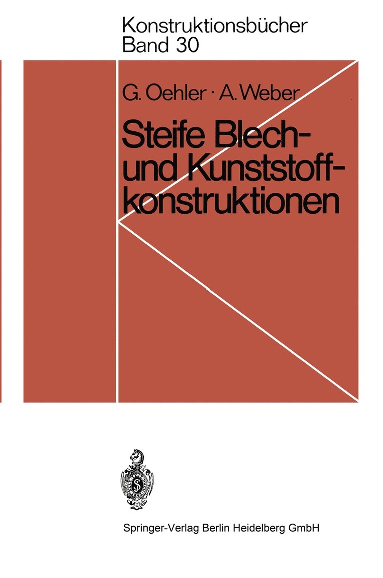 Gerhard Oehler, Anton Weber - Steife Blech- und Kunststoffkonstruktionen, Häftad