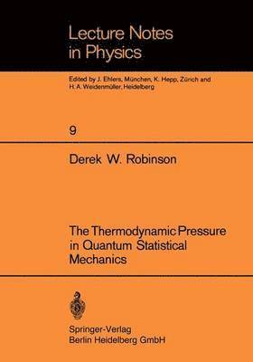 bokomslag The Thermodynamic Pressure in Quantum Statistical Mechanics