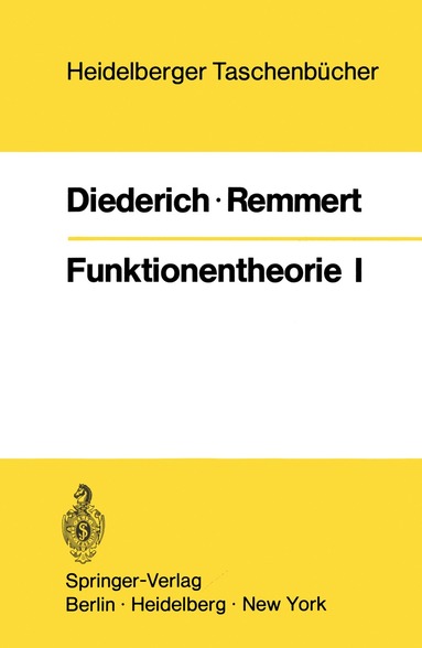 K. Diederich, R. Remmert, K. Diederich, R. Remmert - Funktionentheorie I, Häftad