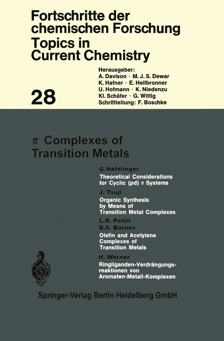 Kendall N. Houk, Christopher A. Hunter, Michael J. Krische, Jean-Marie Lehn, Steven V. Ley, Massimo Olivucci, Joachim Thiem, Margherita Venturi, Pierre Vogel, Chi-Huey Wong, Henry N. C. Wong, Hisashi Yamamoto - π Complexes of Transition Metals, Häftad
