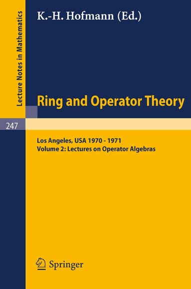 Karl H. Hofmann - Tulane University Ring and Operator Theory Year, 1970-1971, Häftad