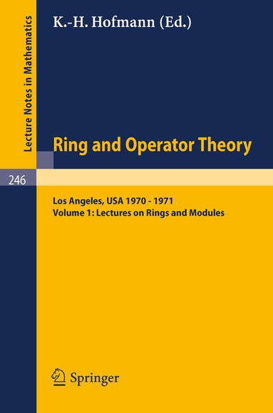 Karl H. Hofmann - Tulane University Ring and Operator Theory Year, 1970-1971, Häftad