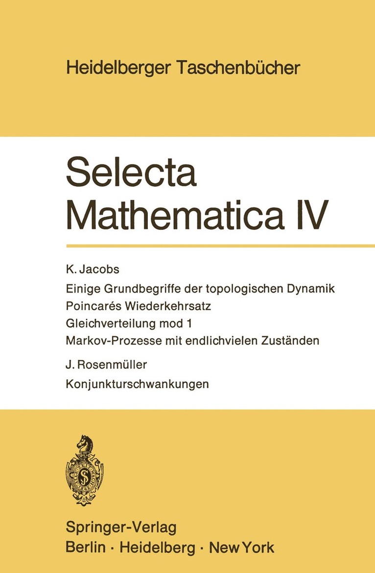 K. Jacobs, J. Rosenmüller, K. Jacobs, J. Rosenmüller - Selecta Mathematica IV, Häftad