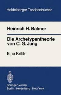 bokomslag Die Archetypentheorie von C.G. Jung