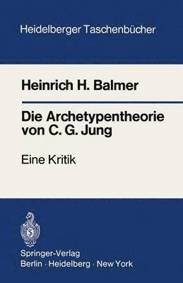 bokomslag Die Archetypentheorie von C.G. Jung