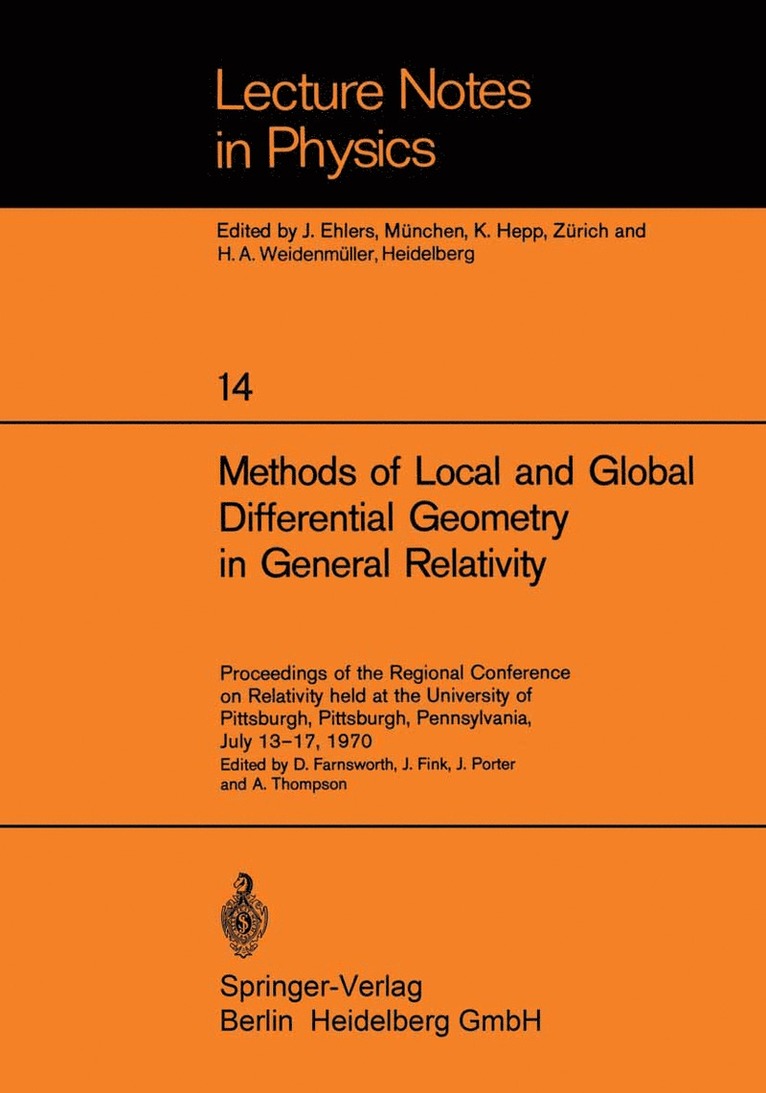 D. Farnsworth, J. Fink, J. Porter, A. Thompson - Methods of Local and Global Differential Geometry in General Relativity, Häftad
