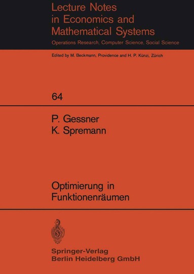 P. Gessner, K. Spremann - Optimierung in Funktionenräumen, Häftad