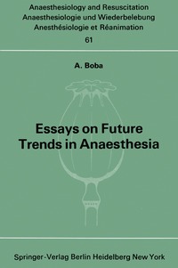 bokomslag Essays on Future Trends in Anaesthesia