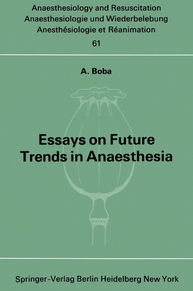 bokomslag Essays on Future Trends in Anaesthesia