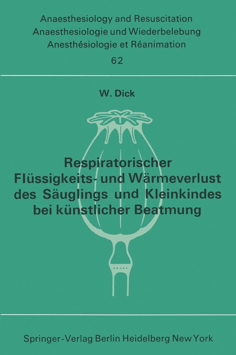 Respiratorischer Flssigkeits- und Wrmeverlust des Suglings und Kleinkindes bei knstlicher Beatmung 1