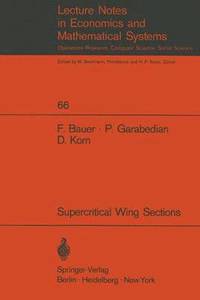 bokomslag A Theory of Supercritical Wing Sections, with Computer Programs and Examples