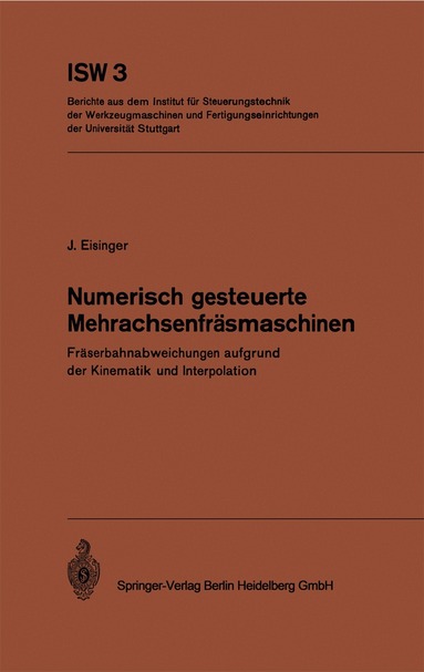 J. Eisinger - Numerisch gesteuerte Mehrachsenfräsmaschinen, Häftad