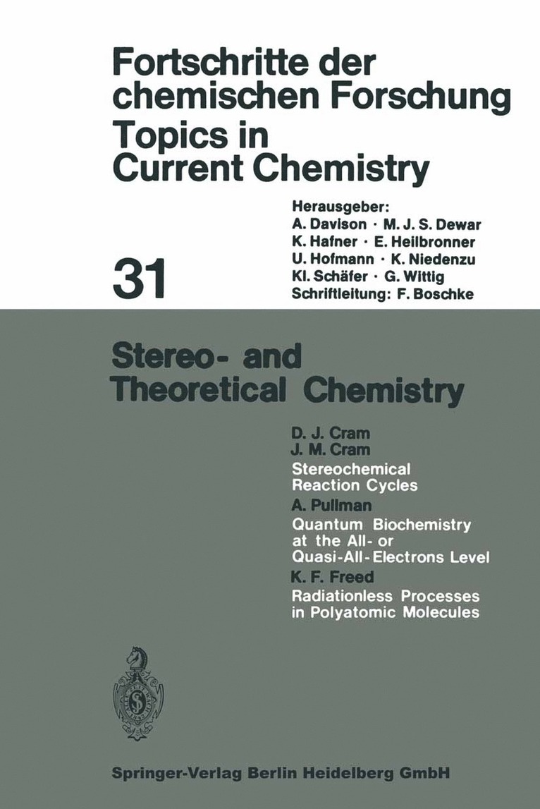 A. Davison, M. J. S. Dewar, K. Hafner, E. Heilbronner, U. Hofmann, K. Niedenzu, K. L. Schafer, G. Wittig, Kl. Schäfer - Stereo- and Theoretical Chemistry, Häftad