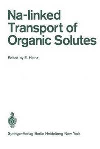 bokomslag Na-linked Transport of Organic Solutes