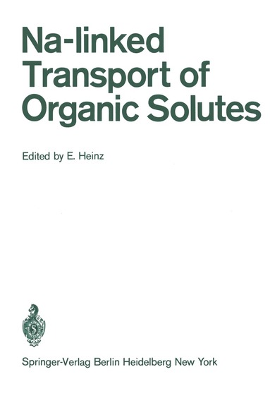 E. Heinz - Na-linked Transport of Organic Solutes, Häftad