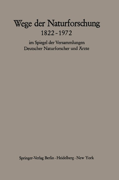 Hans Querner, Heinrich Schipperges - Wege der Naturforschung 1822–1972, Häftad