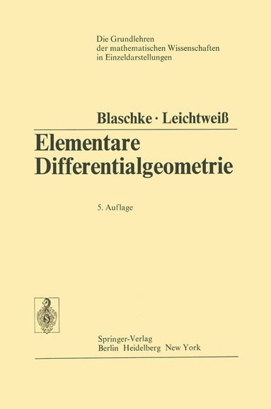 Wilhelm Blaschke, Kurt Leichtweiß - Elementare Differentialgeometrie, Inbunden