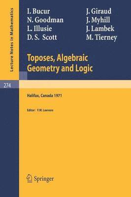 Toposes, Algebraic Geometry and Logic 1