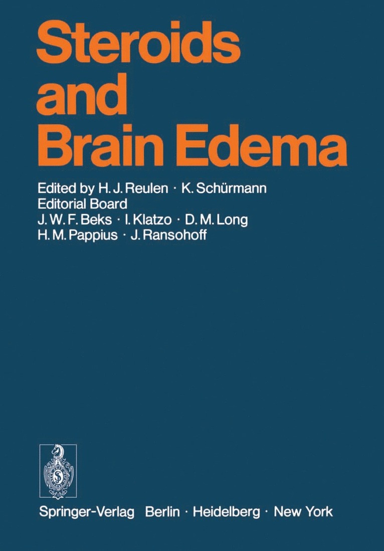 Hans J. Reulen, Kurt Schürmann - Steroids and Brain Edema, Häftad