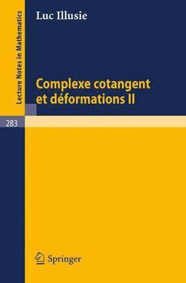 Complexe Cotangent et Deformations II 1