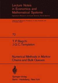 bokomslag Numerical Methods in Markov Chains and Bulk Queues