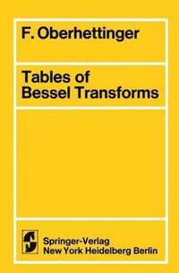 bokomslag Tables of Bessel Transforms