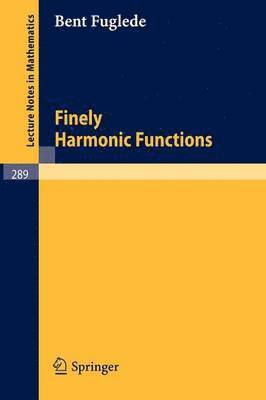 Finely Harmonic Functions 1