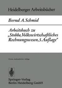 bokomslag Arbeitsbuch zu Stobbe, Volkswirtschaftliches Rechnungswesen, 3.Auflage