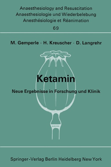 M. Gemperle, H. Kreuscher, D. Langrehr - Ketamin, Häftad