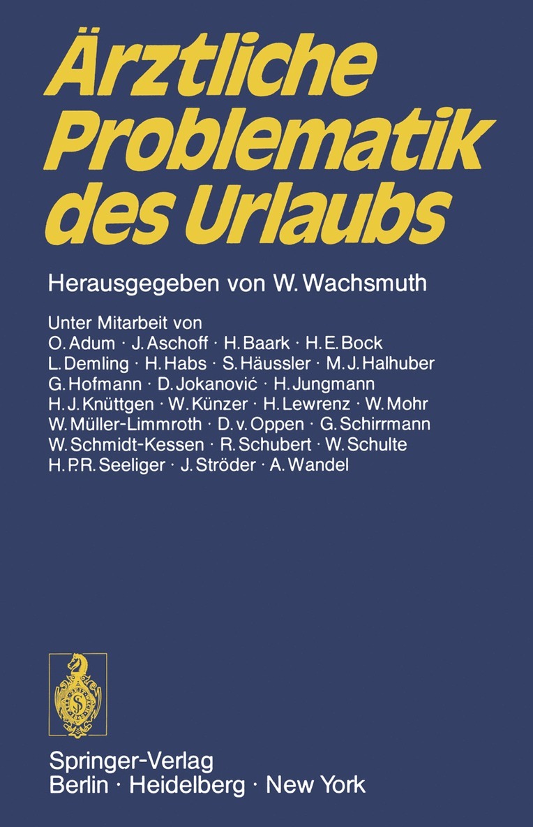 Werner Wachsmuth, Werner Wachsmuth - Ärztliche Problematik des Urlaubs, Häftad