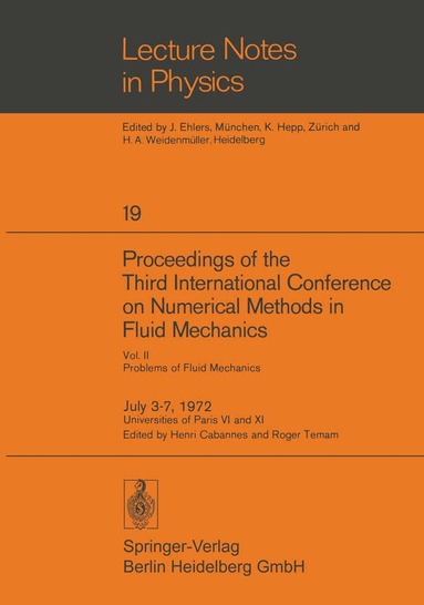 Henri Cabannes, Roger Temam - Proceedings of the Third International Conference on Numerical Methods in Fluid Mechanics, Häftad