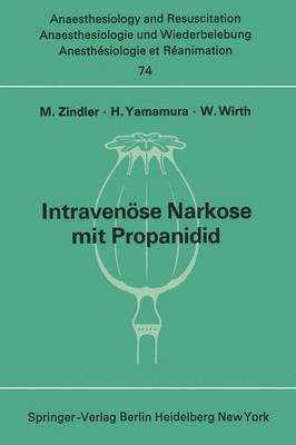 Intravenöse Narkose mit Propanidid