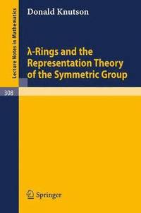 bokomslag Lambda-Rings and the Representation Theory of the Symmetric Group